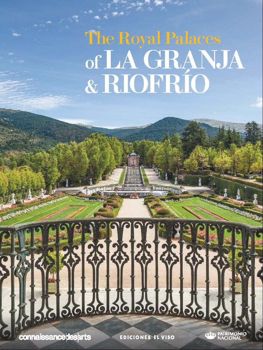 Los palacios reales de La Granja y Riofrío