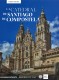 La Catedral de Santiago de Compostela