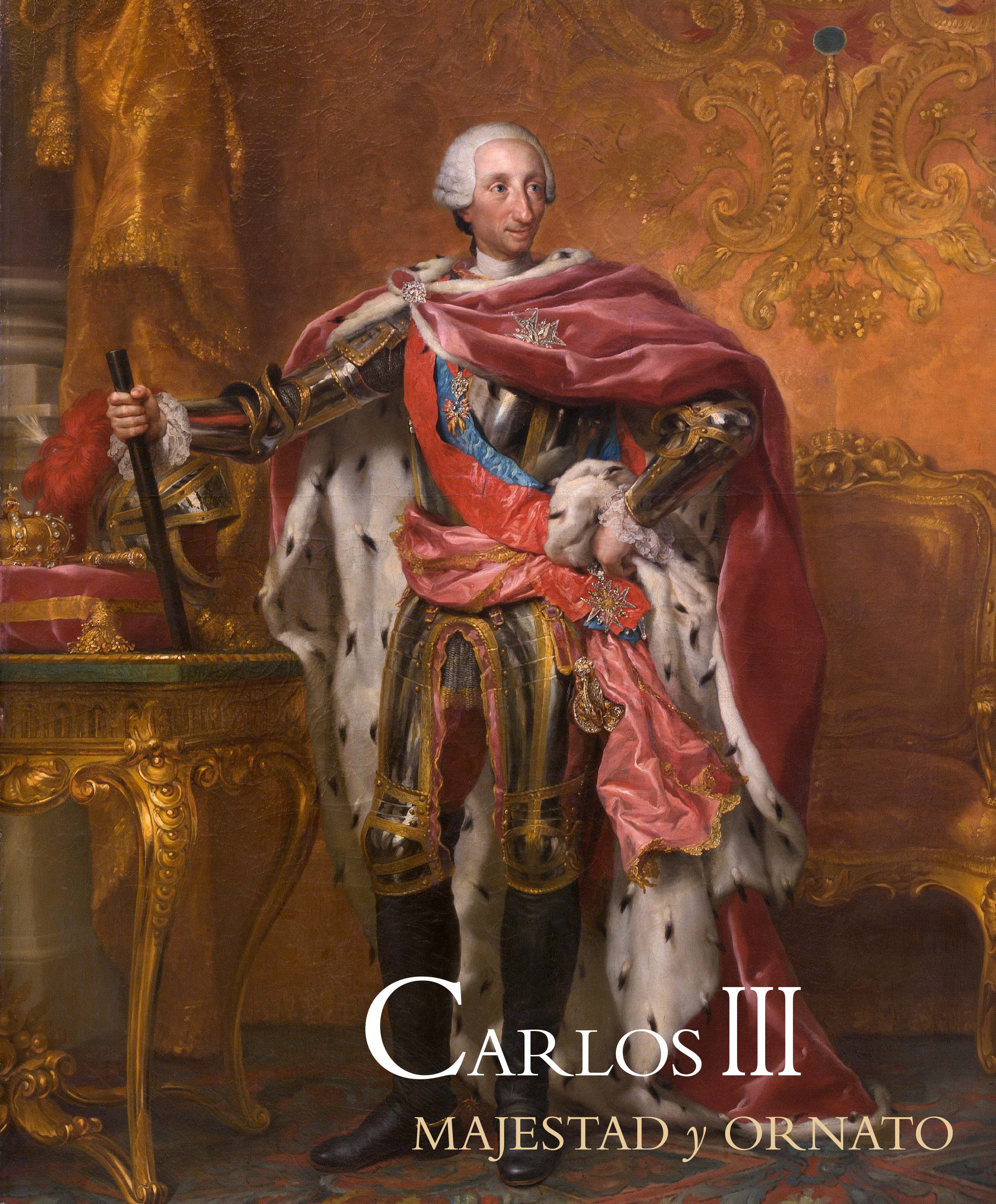 Carlos III. Majestad y ornato