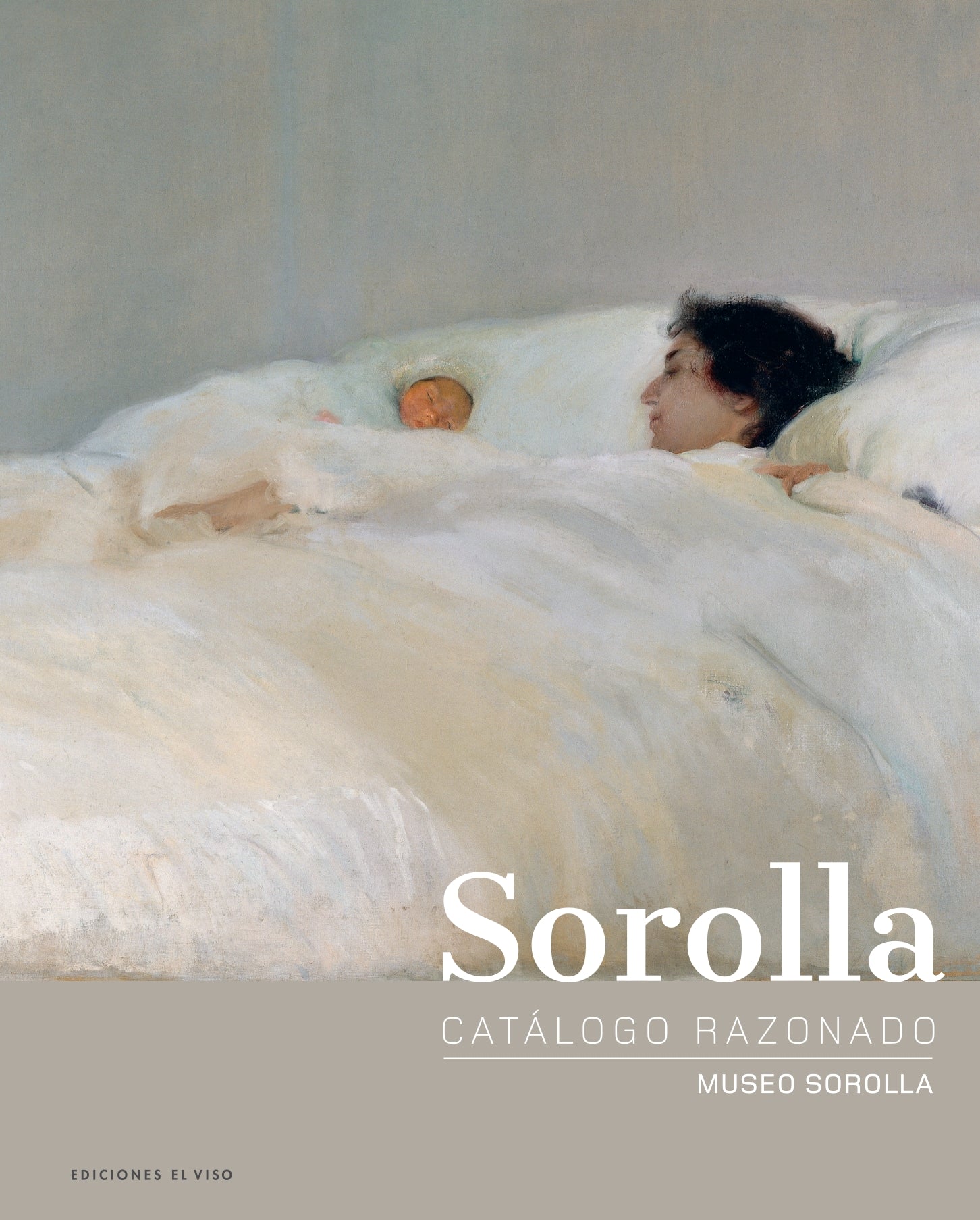 Sorolla. Catálogo razonado. Colección de pinturas del Museo Sorolla